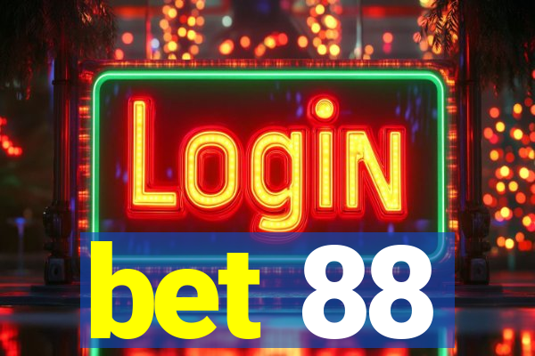 bet 88